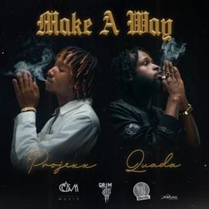 Make A Way - Quada & Projexx