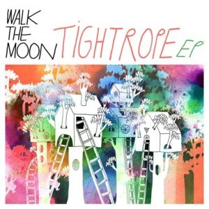 Drunk in the Woods - WALK THE MOON