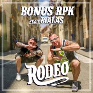 Rodeo - Bonus RPK (Ft. Białas)