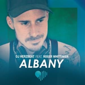 Albany - DJ Herzbeat (Ft. Roger Whittaker)