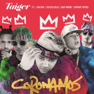 Coronamos (Remix) - El Taiger & J Balvin (Ft. Bad Bunny, Bryant Myers & Cosculluela)