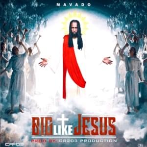 Big Like Jesus - Mavado