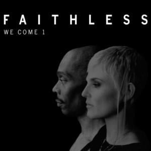 We Come 1 - Faithless