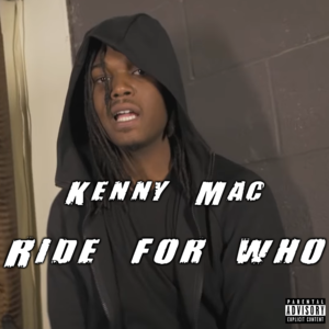 Ride For Who - Kenny Mac