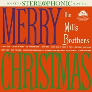 I’ll Be Home For Christmas - The Mills Brothers