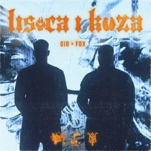 Lisica i Koza - GIR & Fox