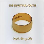 Don’t Marry Her - The Beautiful South