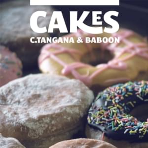 Cakes - C. Tangana (Ft. Baboon Studios)