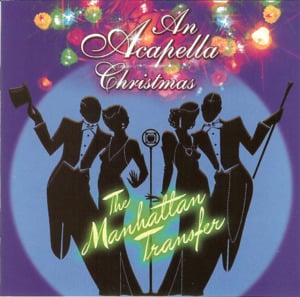 Christmas Time Is Here - The Manhattan Transfer