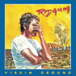 Virgin Ground - Redgum