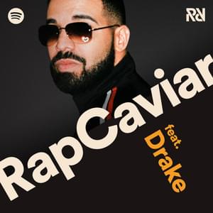 RapCaviar 2/23/18 - Spotify (Ft. Drake)