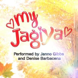 My Jagiya - Janno Gibbs & Denise Barbacena