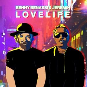 LOVELIFE - Benny Benassi & Jeremih