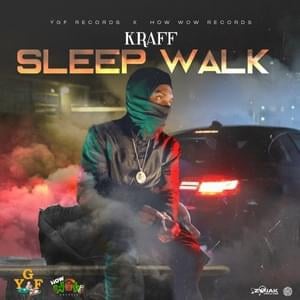 Sleep Walk - Kraff Gad