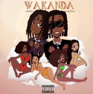 Wakanda - Yung Bans (Ft. SahBabii)