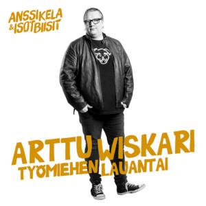 Työmiehen lauantai - Arttu Wiskari (Ft. TIPPA)