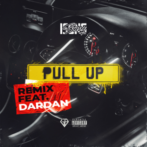 Pull Up (Remix) - Isong & Dardan