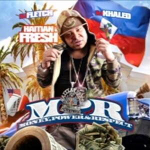 Lick Season - Haitian Fresh (Ft. French Montana, Maino & Rick Ross)