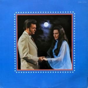 I Wonder If You Told Her About Me - Conway Twitty & Loretta Lynn