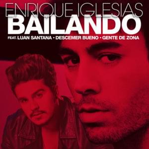 Bailando (Portuguese Version) - Enrique Iglesias (Ft. Descemer Bueno, Gente de Zona & Luan Santana)