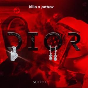 Dior 2 - Killa & Petrov