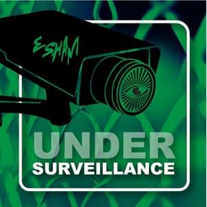 Under Surveillance - Esham