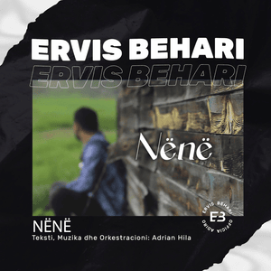 Nene - Ervis Behari