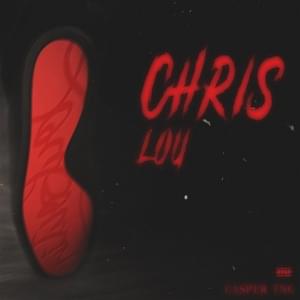 Chris Lou - Casper TNG