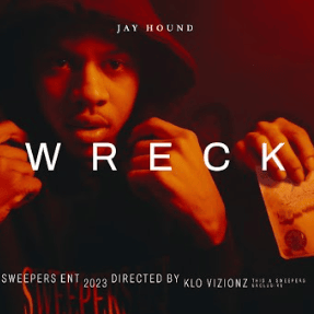 Wreck - Jay Hound