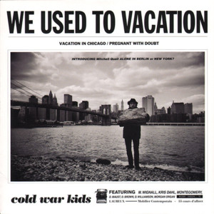 We Used to Vacation - Cold War Kids