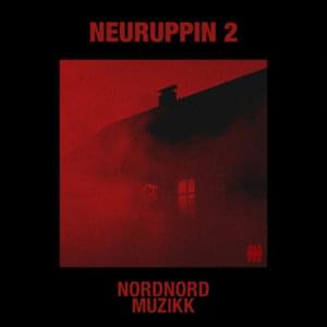 Neuruppin 2 - Nord Nord Muzikk (Ft. K.I.Z)