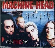 From This Day - Machine Head