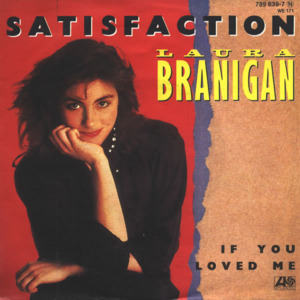 Satisfaction - Laura Branigan