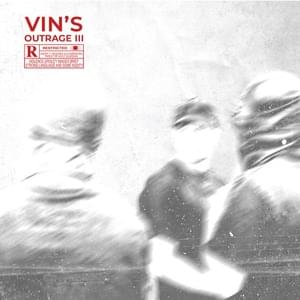 Outrage III - Vin’s