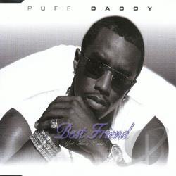 Best Friend - Diddy (Ft. Mario Winans)