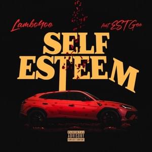 Self Esteem (EST Gee Remix) - Lambo4oe (Ft. EST Gee)