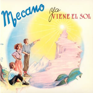 Ya viene el sol - Mecano