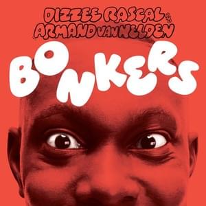 Bonkers (Club Dub) - Dizzee Rascal