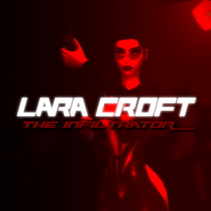 I Am The Infiltrator. - Lara C.