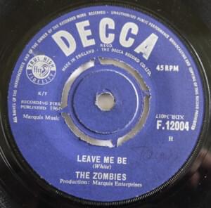 Leave Me Be - The Zombies