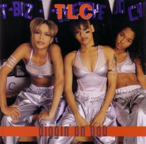 Diggin’ On You (L.A.’s Live Remix) - TLC