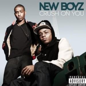 Crush on You - New Boyz (Ft. YG)