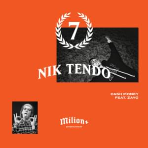 Cash Money - Nik Tendo (Ft. Zayo)