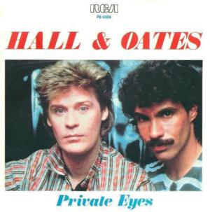 Private Eyes - Daryl Hall & John Oates