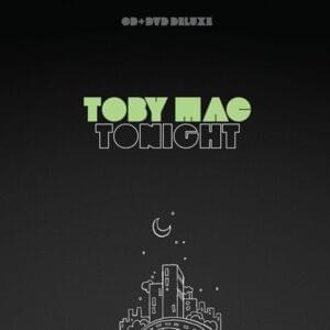 Tonight (New Day Remix) - TobyMac