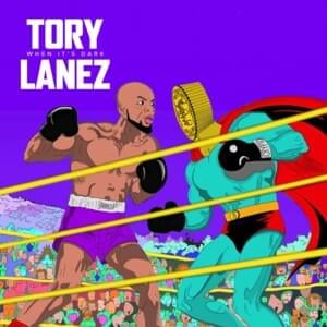 When Its Dark - Tory Lanez