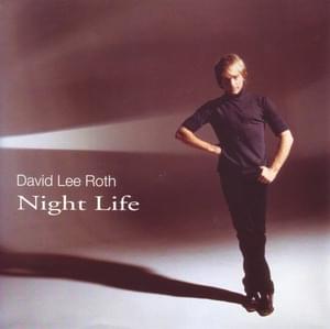 Night Life - David Lee Roth