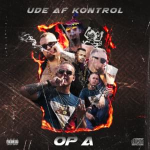 Op A - Ude Af Kontrol