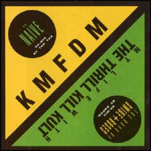 Naive - KMFDM