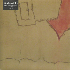 The Hungry Saw - Tindersticks